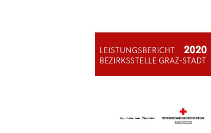 Das Bild zeigt das Cover des Leistungsberichts 2020 der Rotkreuz-Bezirksstelle Graz-Stadt.