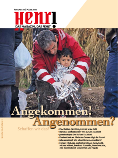 Cover Henri. Das Magazin, das fehlt: Ausgabe 19/2017 – Angekommen! Angenommen?