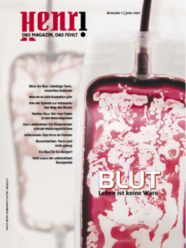 Cover Henri. Das Magazin, das fehlt: Ausgabe 5/2007 – Blut – Leben ist keine Ware