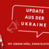 Ukraine-Update Jürgen Högl