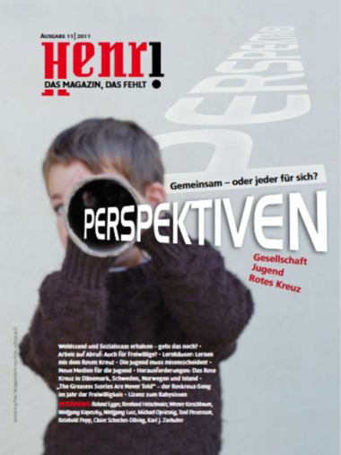 Cover Henri. Das Magazin, das fehlt: Ausgabe 11/2011 – Perspektiven